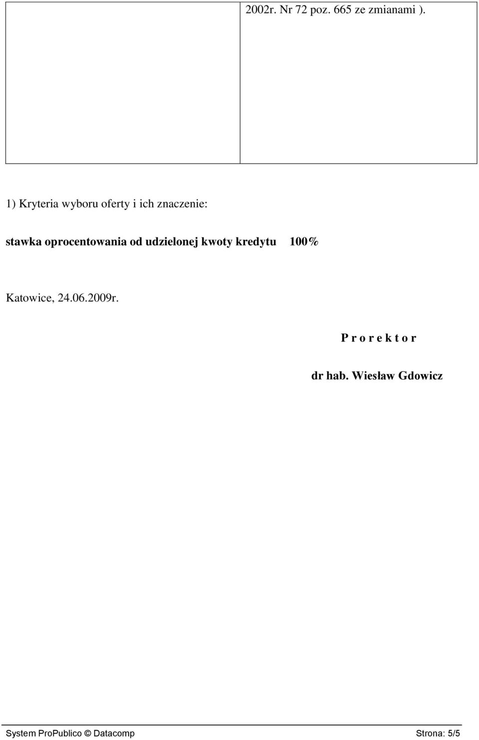 oprocentowania od udzielonej kwoty kredytu 100% Katowice,