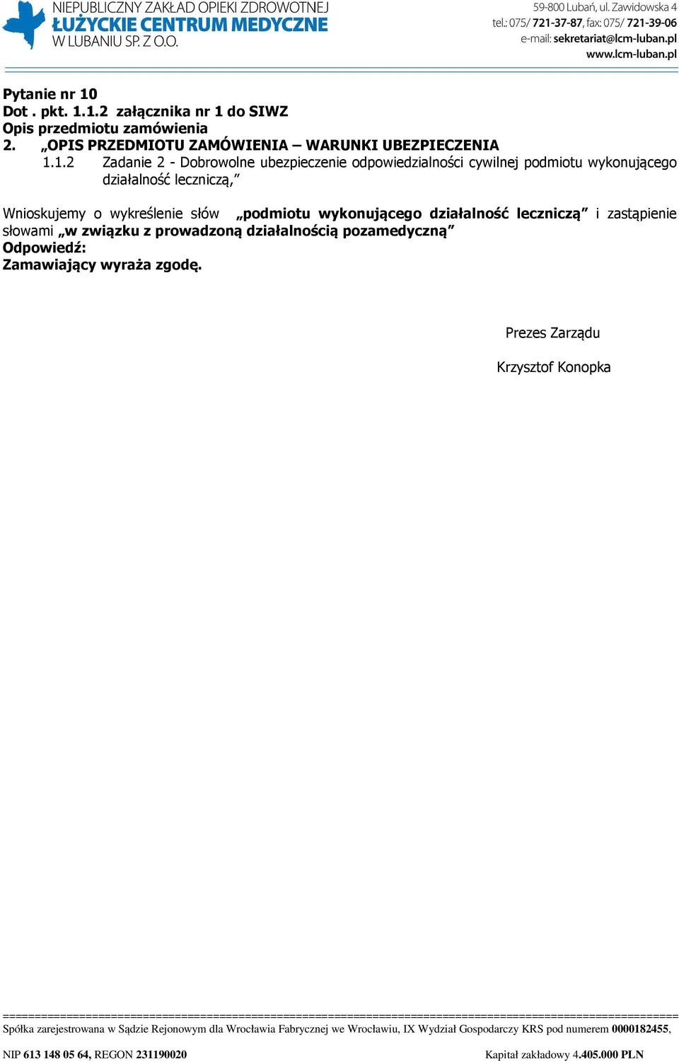 1.2 Zadanie 2 - Dobrowolne ubezpieczenie odpowiedzialności cywilnej podmiotu wykonującego działalność leczniczą,