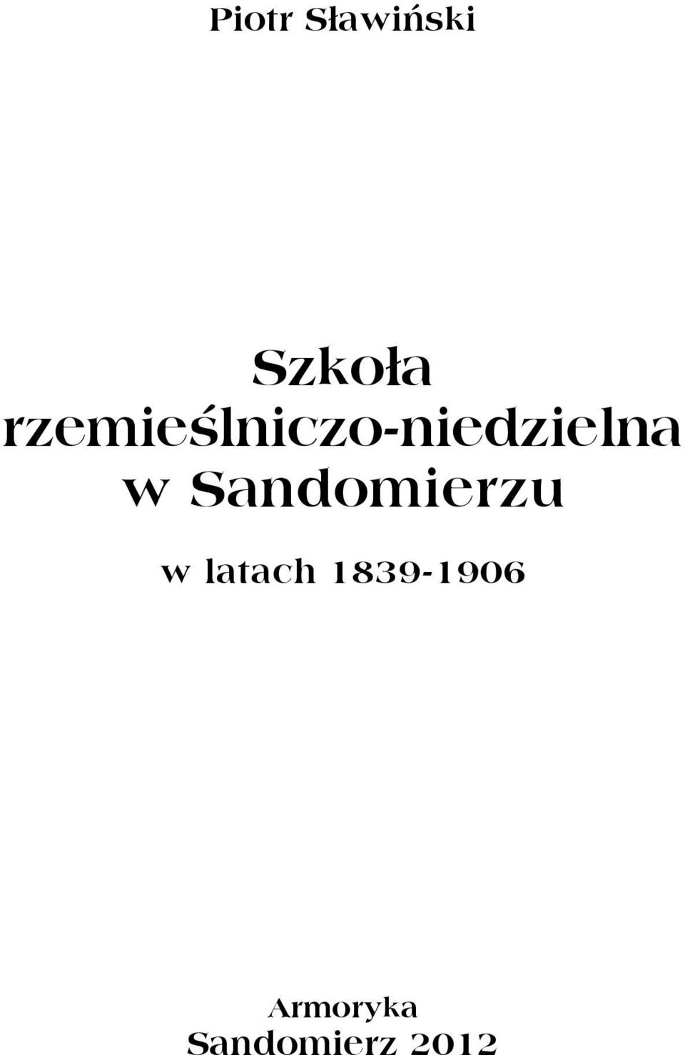 Sandomierzu w latach