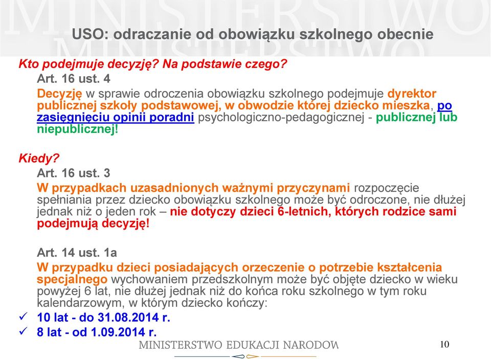 publicznej lub niepublicznej! Kiedy? Art. 16 ust.