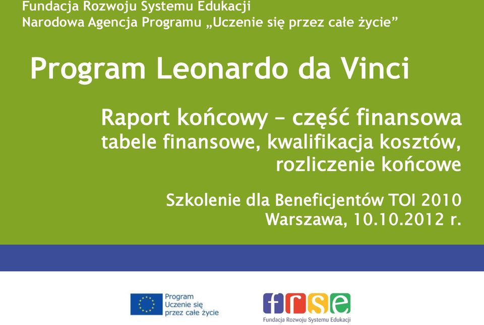 końcowy część finansowa tabele finansowe, kwalifikacja kosztów,