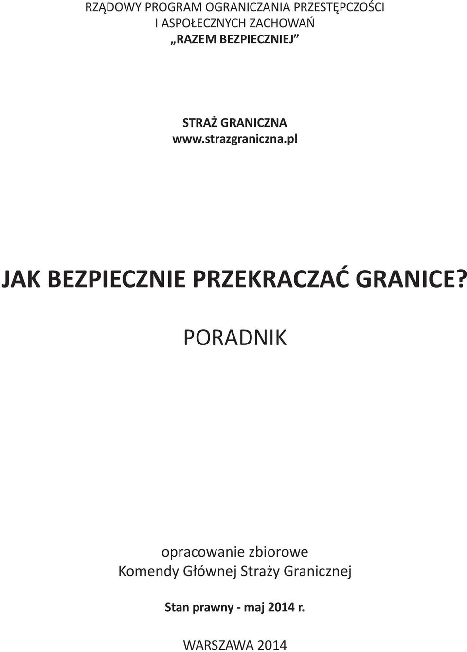 pl JAK BEZPIECZNIE PRZEKRACZAĆ GRANICE?