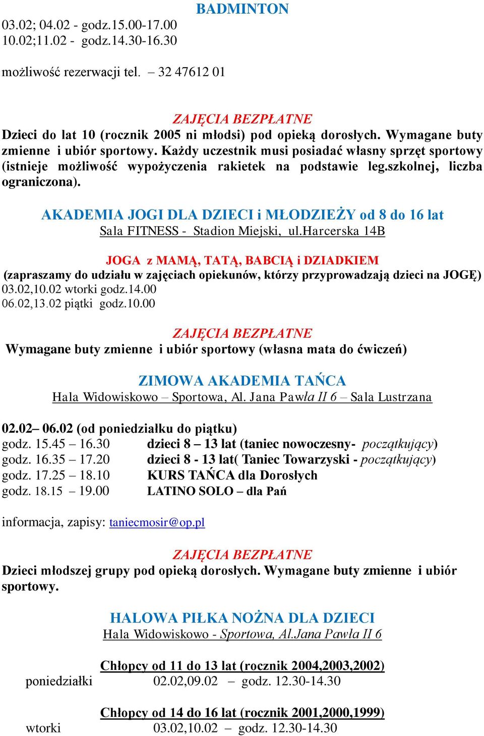 AKADEMIA JOGI DLA DZIECI i MŁODZIEŻY od 8 do 16 lat Sala FITNESS - Stadion Miejski, ul.