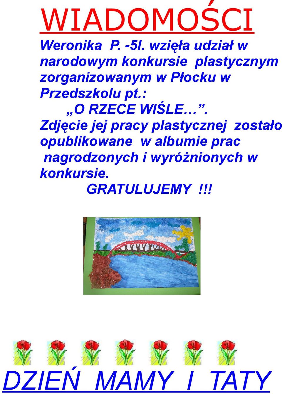 Płocku w Przedszkolu pt.: O RZECE WIŚLE.