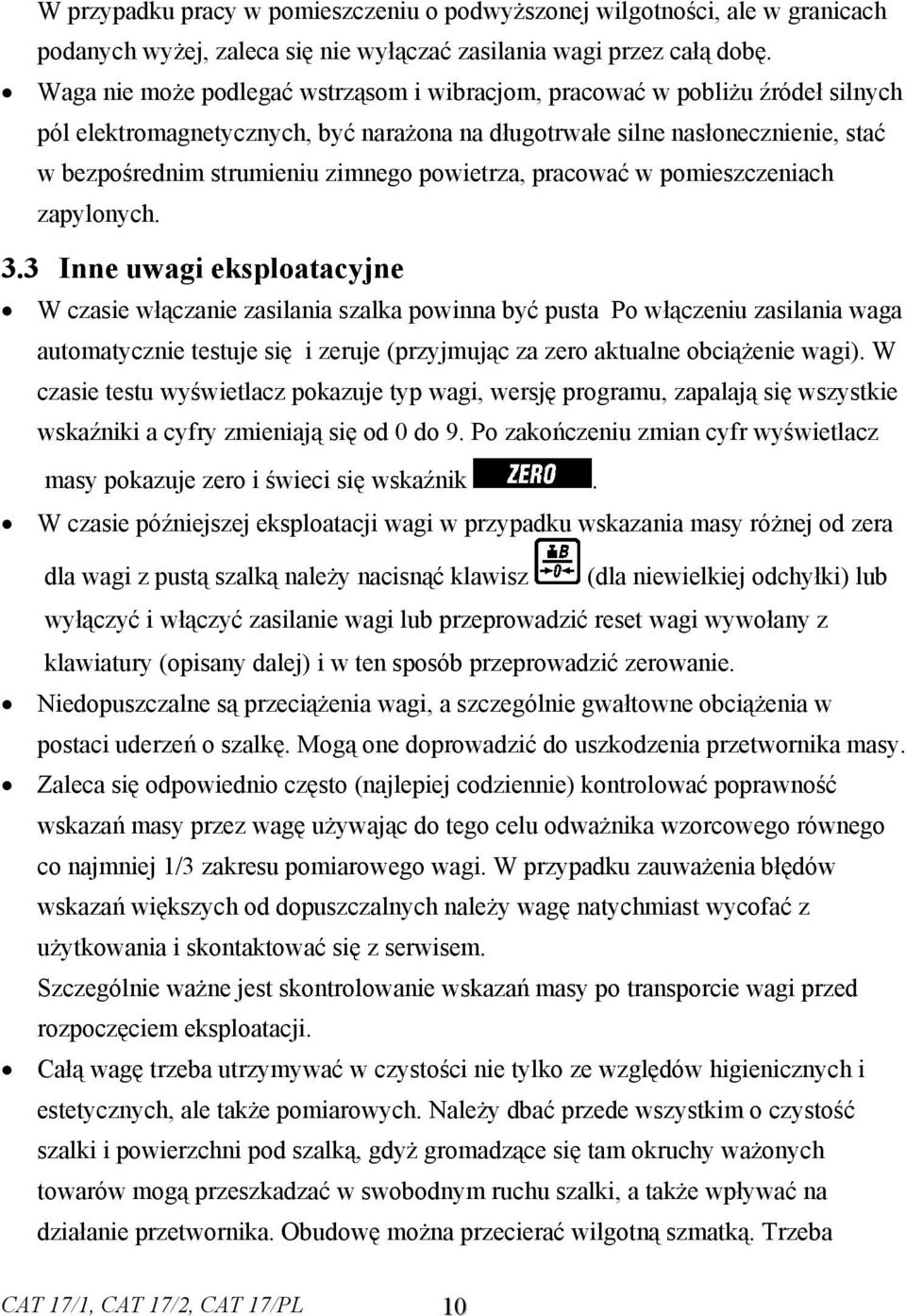 powietrza, pracować w pomieszczeniach zapylonych. 3.