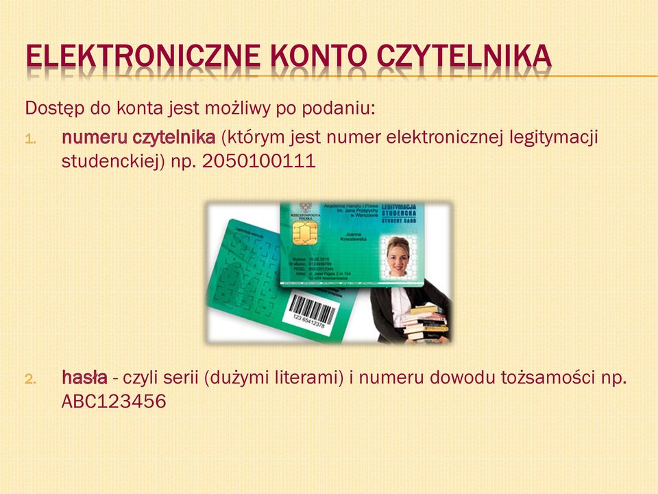 numeru czytelnika (którym jest numer elektronicznej