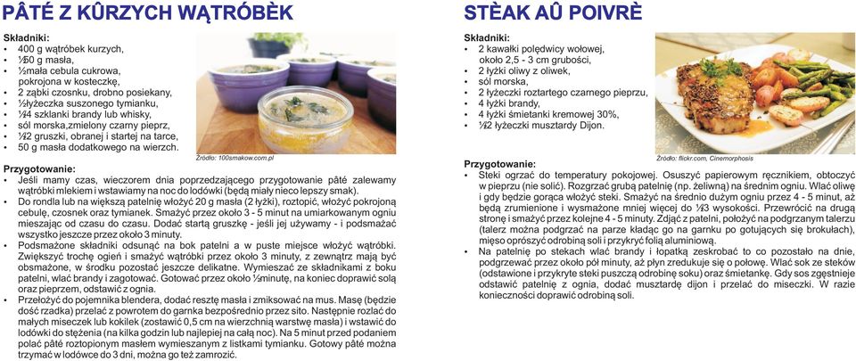 pl Jeœli mamy czas, wieczorem dnia poprzedzaj¹cego przygotowanie pâté zalewamy w¹tróbki mlekiem i wstawiamy na noc do lodówki (bêd¹ mia³y nieco lepszy smak).