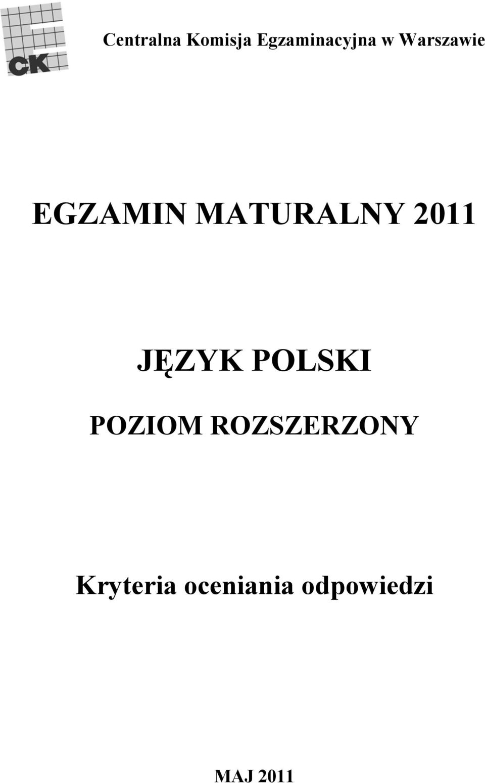 EGZAMIN MATURALNY 2011