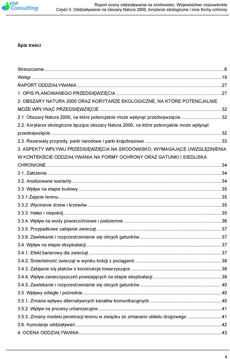 .. 32 2.3. Rezerwaty przyrody, parki narodowe i parki krajobrazowe... 33 3.