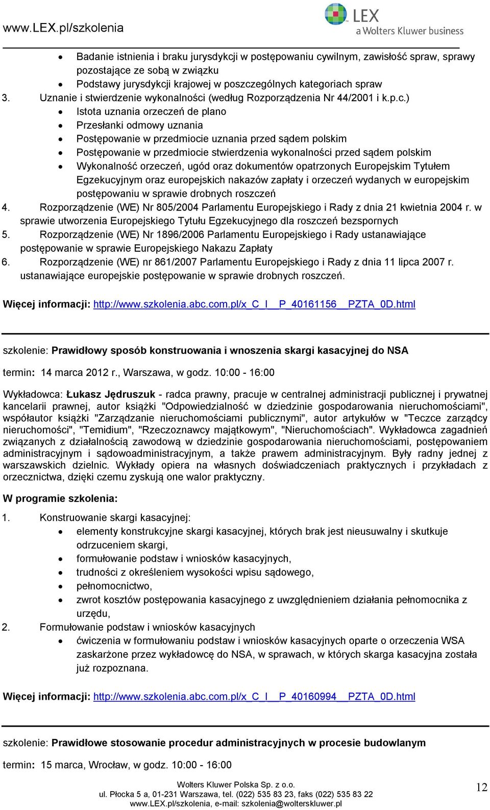 (według Rzprządzenia Nr 44/2001 i k.p.c.