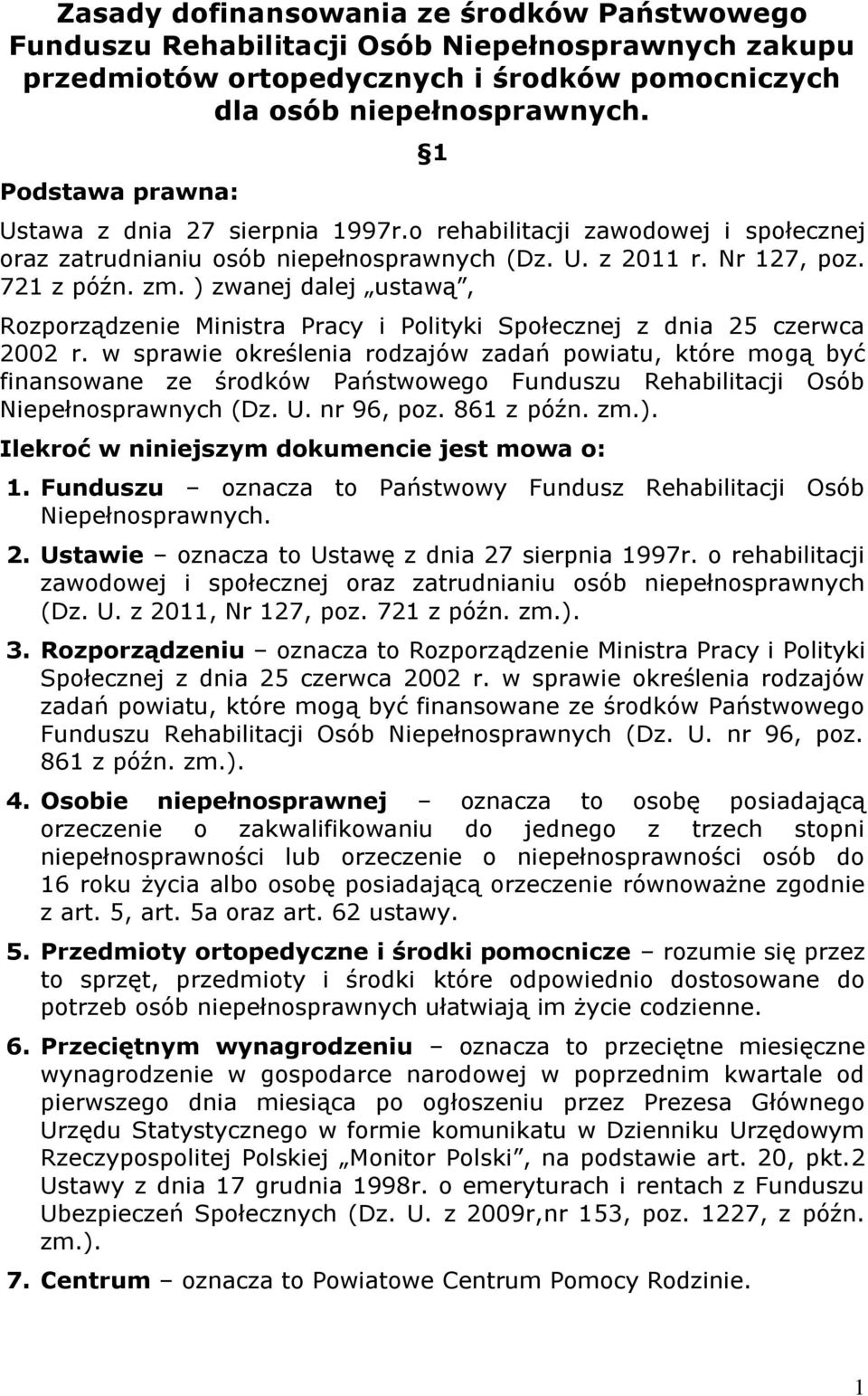 ) zwanej dalej ustawą, Rozporządzenie Ministra Pracy i Polityki Społecznej z dnia 25 czerwca 2002 r.