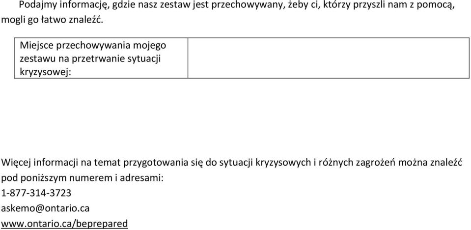 Miejsce przechowywania mojego zestawu na przetrwanie sytuacji kryzysowej: Więcej informacji na