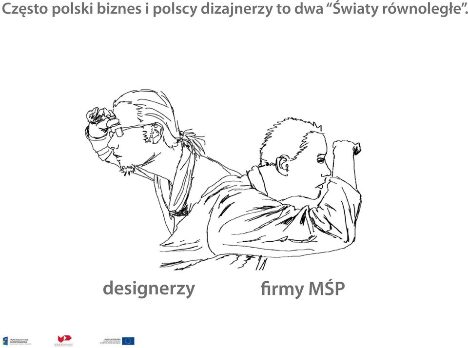 to dwa Światy