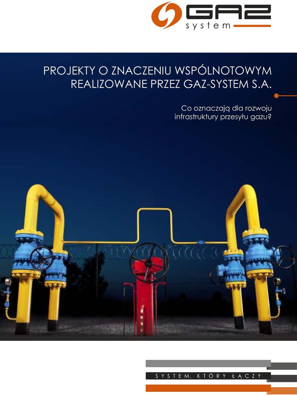 oznaczają dla rozwoju infrastruktury