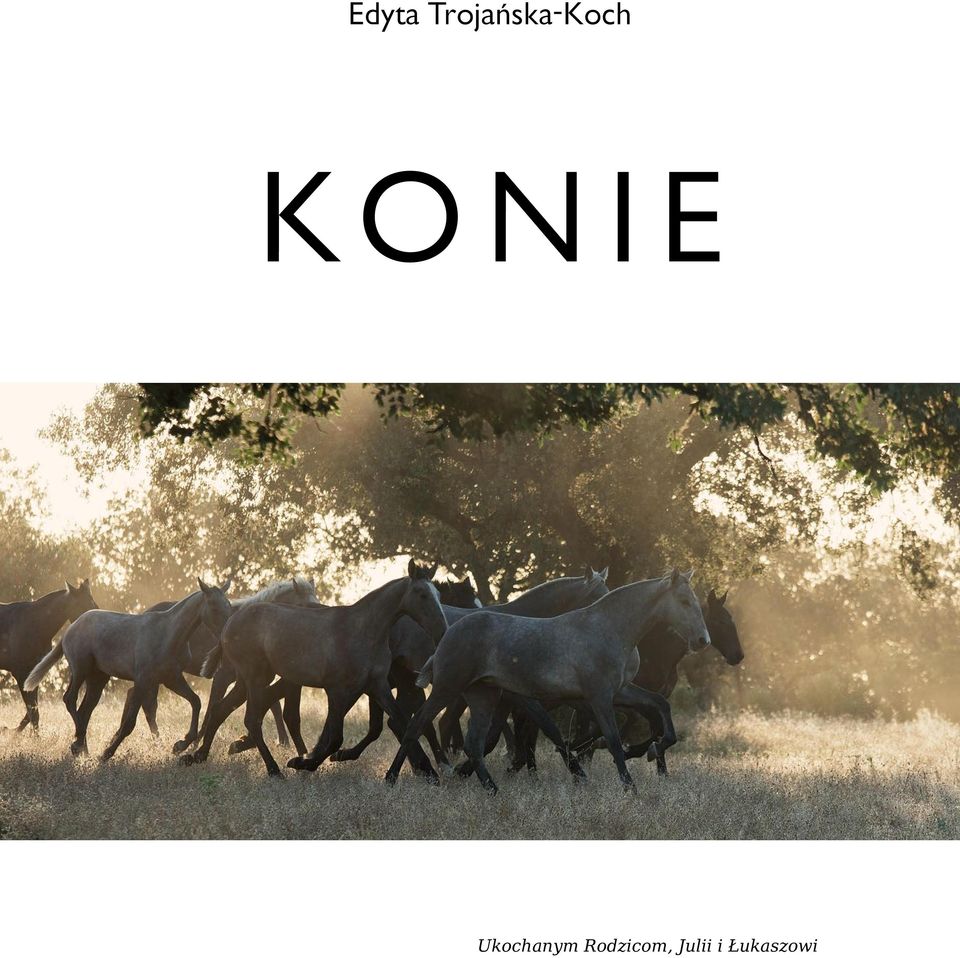 Konie Ukochanym