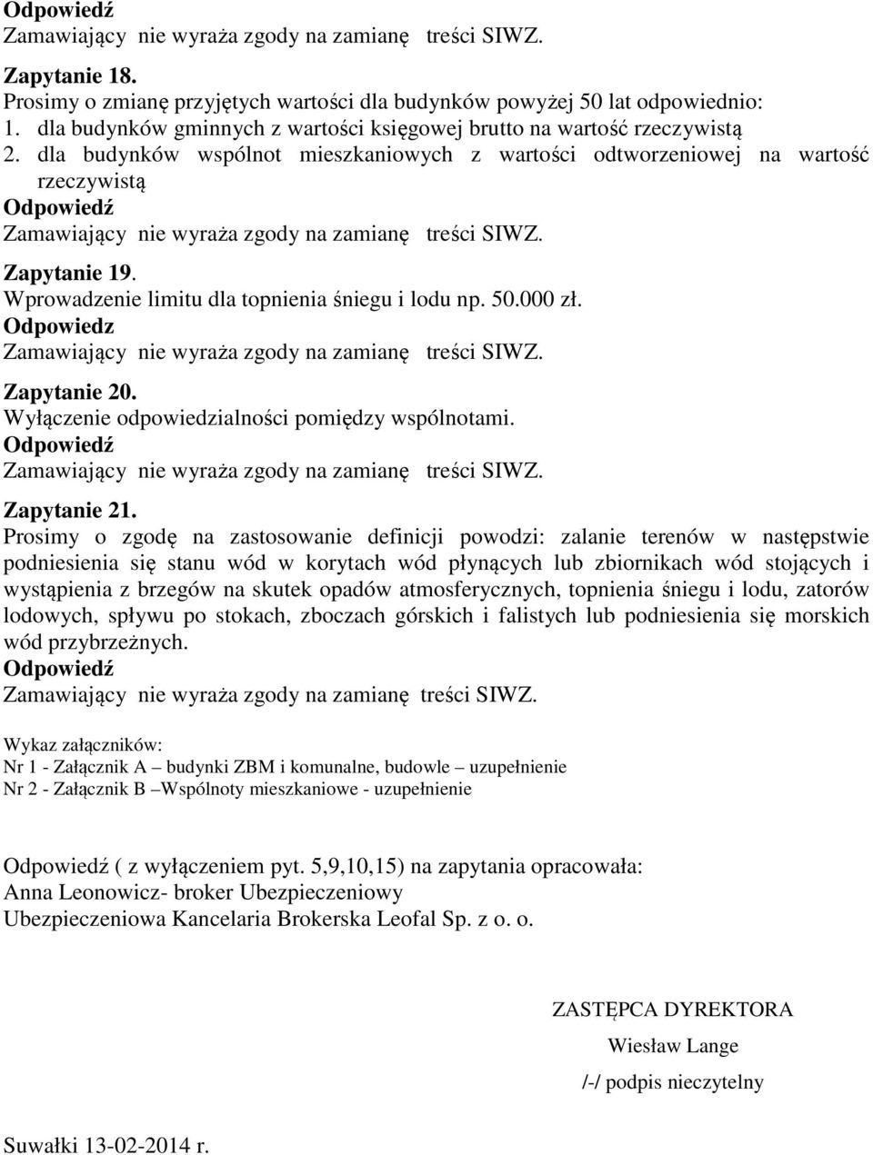 Wyłączenie odpowiedzialności pomiędzy wspólnotami. Zapytanie 21.