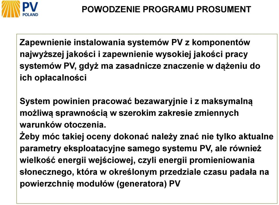 zakresie zmiennych warunków otoczenia.