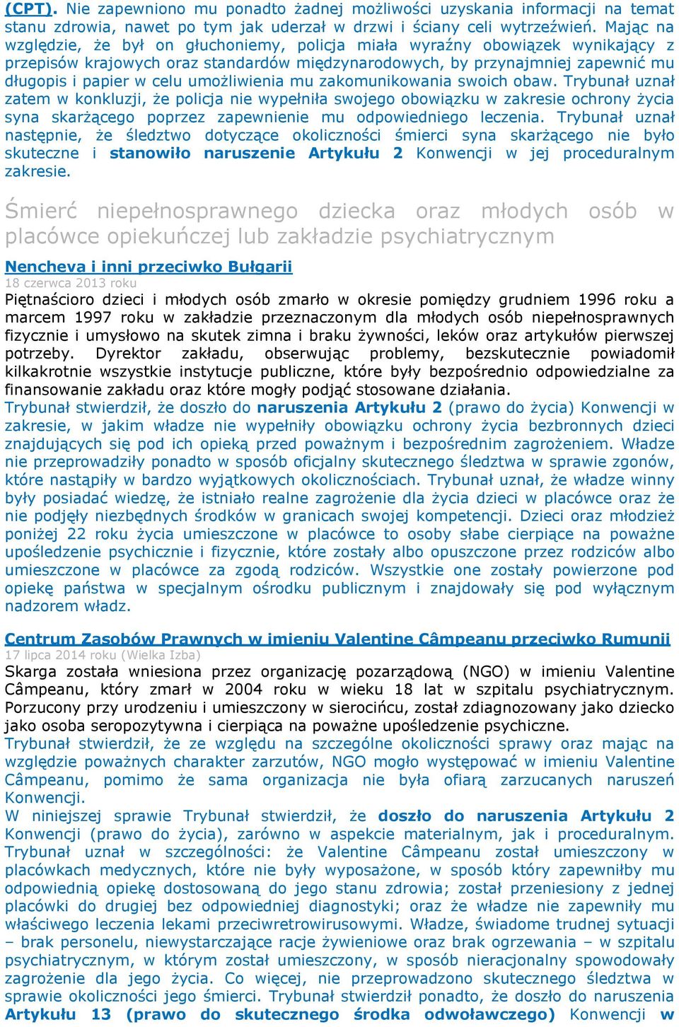 umożliwienia mu zakomunikowania swoich obaw.