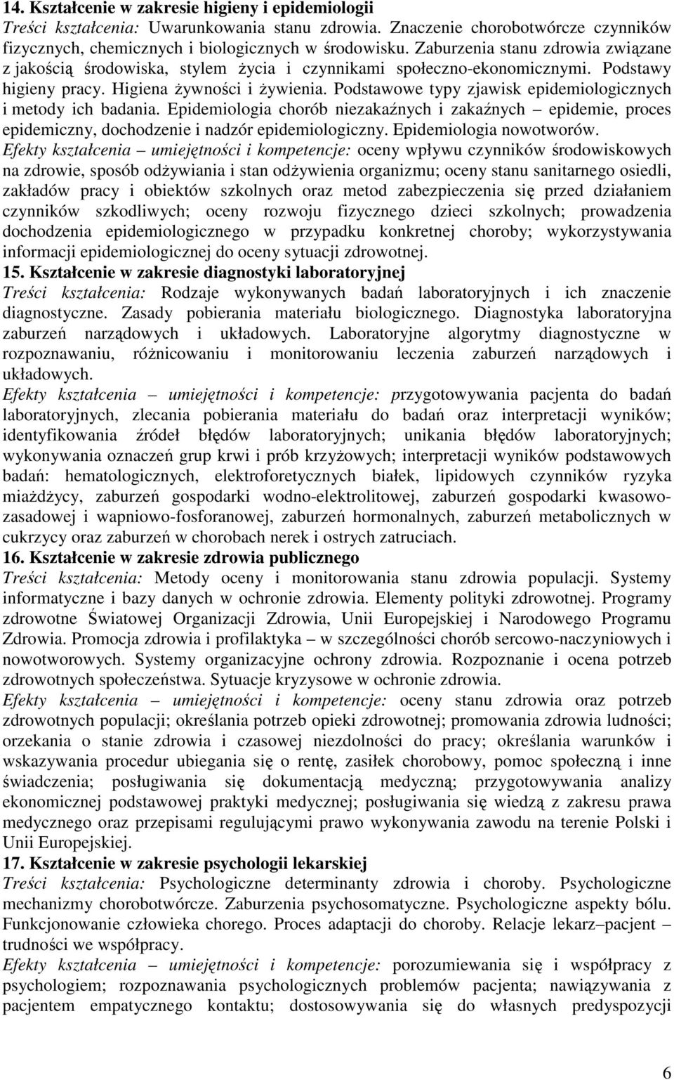 Podstawowe typy zjawisk epidemiologicznych i metody ich badania. Epidemiologia chorób niezakaźnych i zakaźnych epidemie, proces epidemiczny, dochodzenie i nadzór epidemiologiczny.