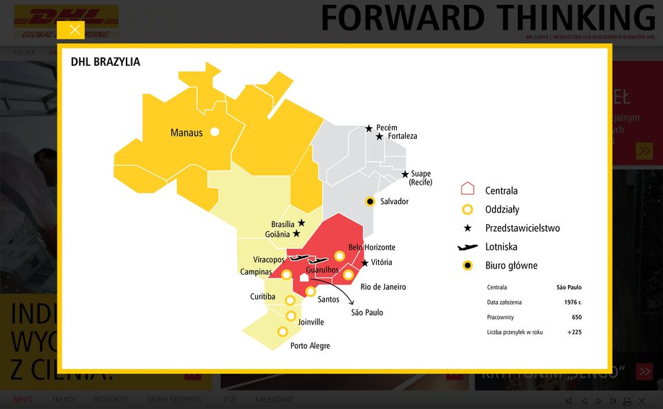 Janeiro São Paulo Suape (Recife) Centrala Oddziały Przedstawicielstwo Lotniska Biuro