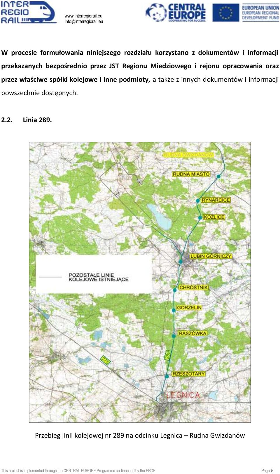 dokumentów i informacji powszechnie dostępnych. 2.2. Linia 289.
