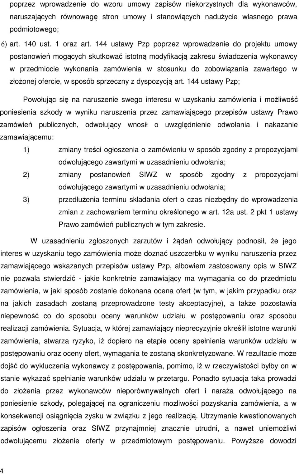 zawartego w złożonej ofercie, w sposób sprzeczny z dyspozycją art.