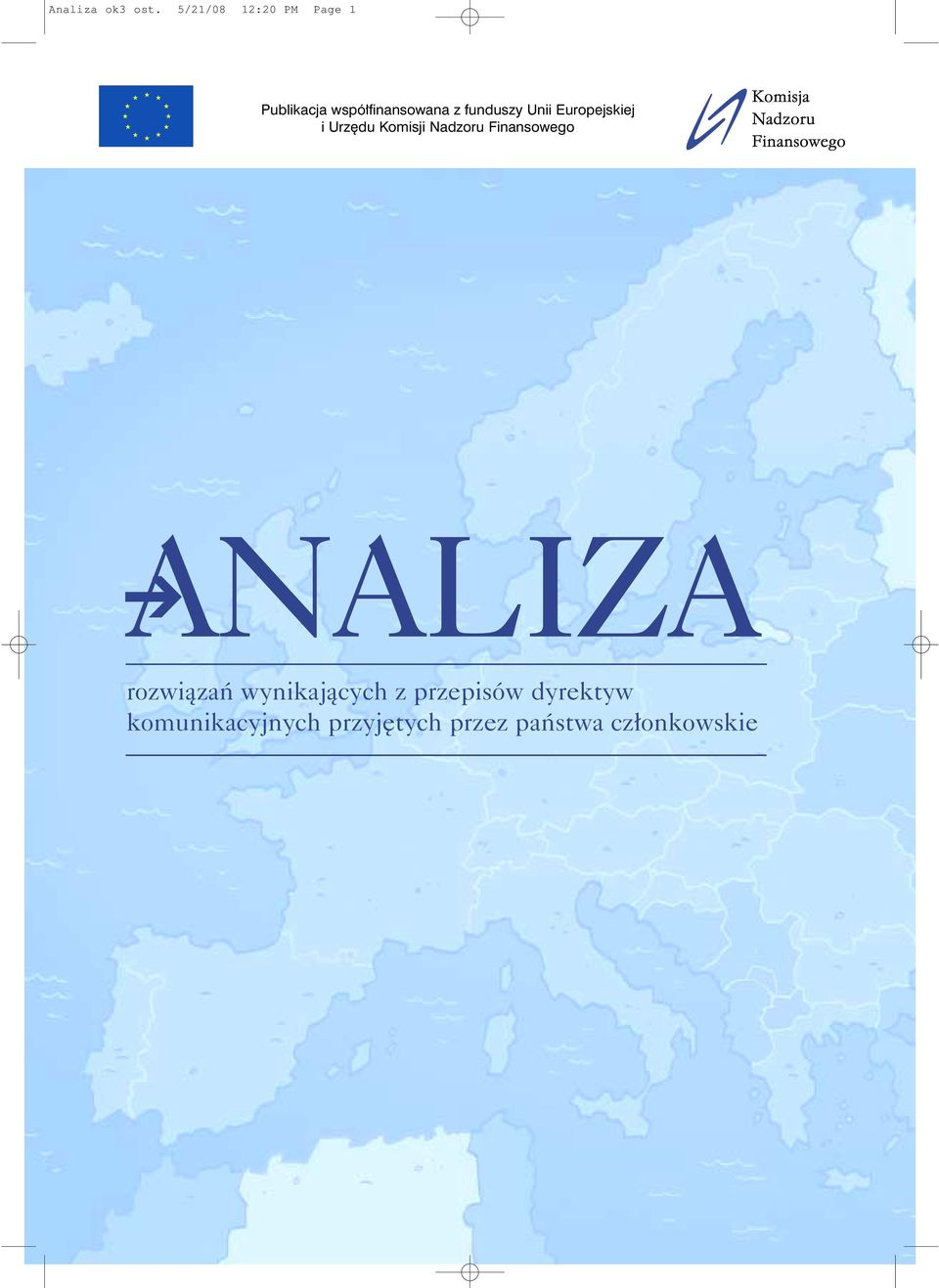 funduszy Unii Europejskiej i Urz du Komisji Nadzoru