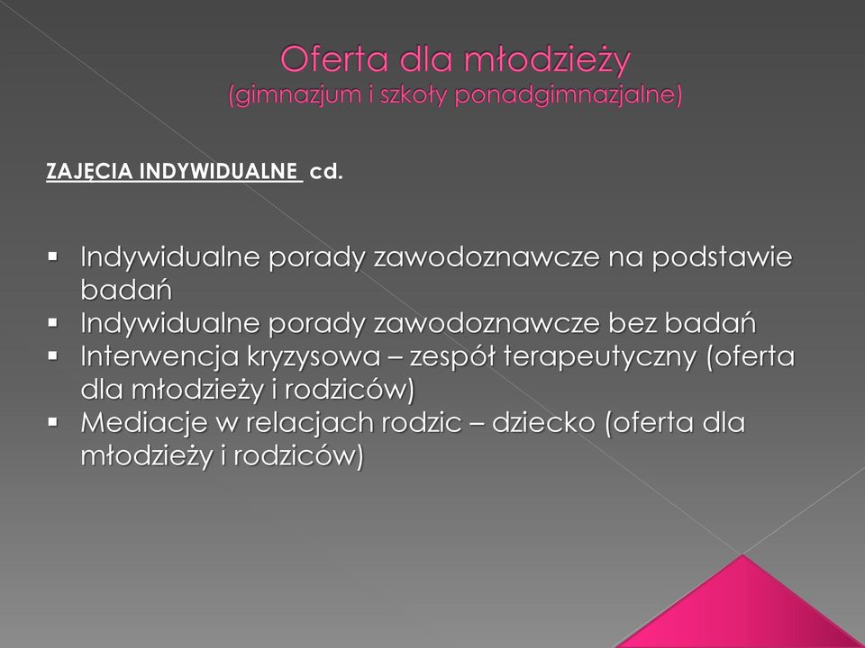 porady zawodoznawcze bez badań Interwencja kryzysowa zespół