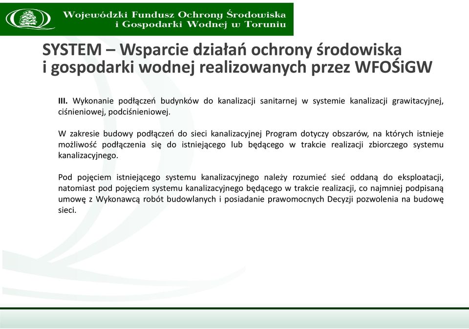 trakcie realizacji zbiorczego systemu kanalizacyjnego.