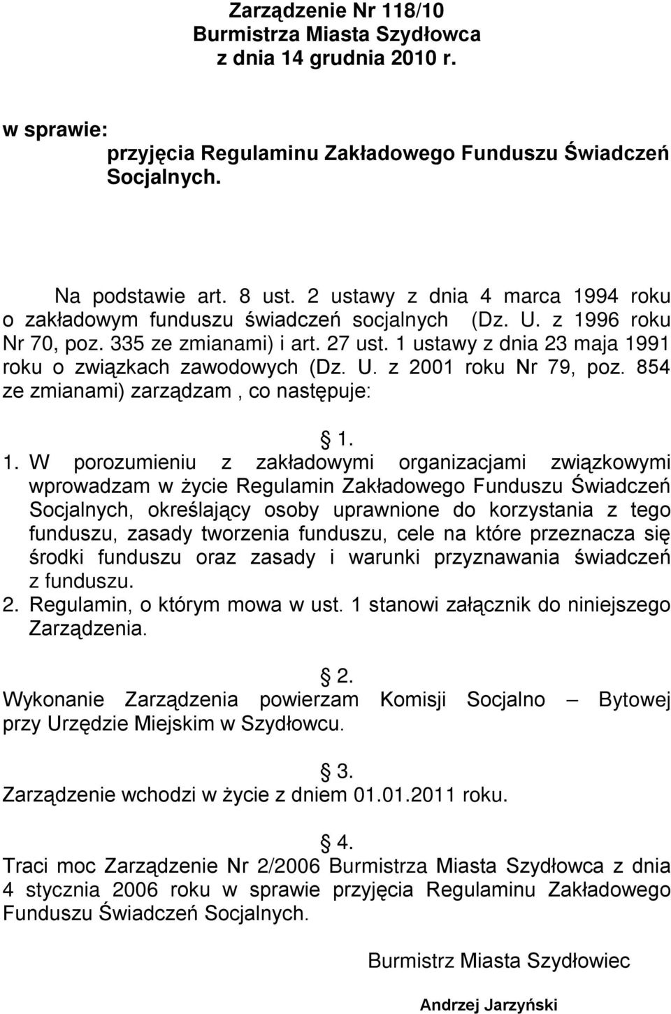 1 ustawy z dnia 23 maja 19