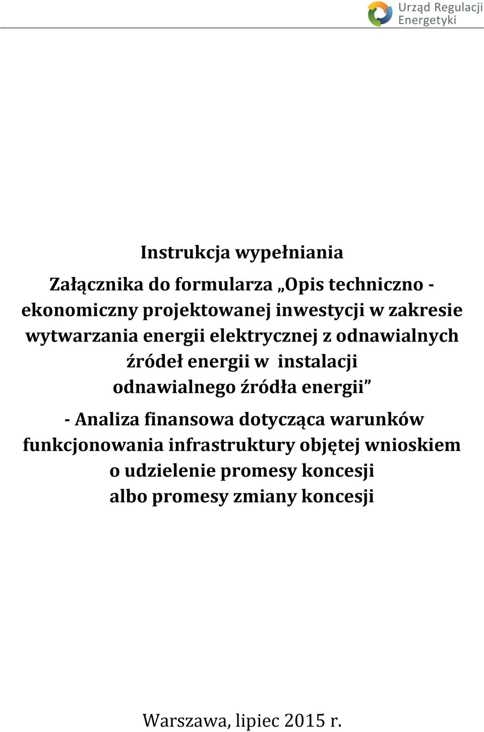 instalacji odnawialnego źródła energii - Analiza finansowa dotycząca warunków funkcjonowania