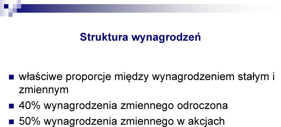 i zmiennym 40% wynagrodzenia zmiennego