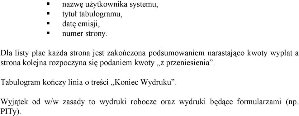 strona kolejna rozpoczyna się podaniem kwoty z przeniesienia.