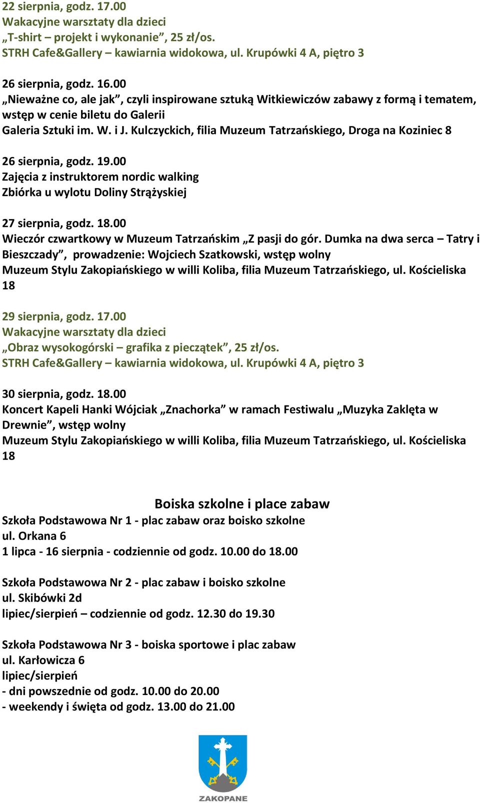 00 Obraz wysokogórski grafika z pieczątek, 25 zł/os. 30 sierpnia, godz. 18.