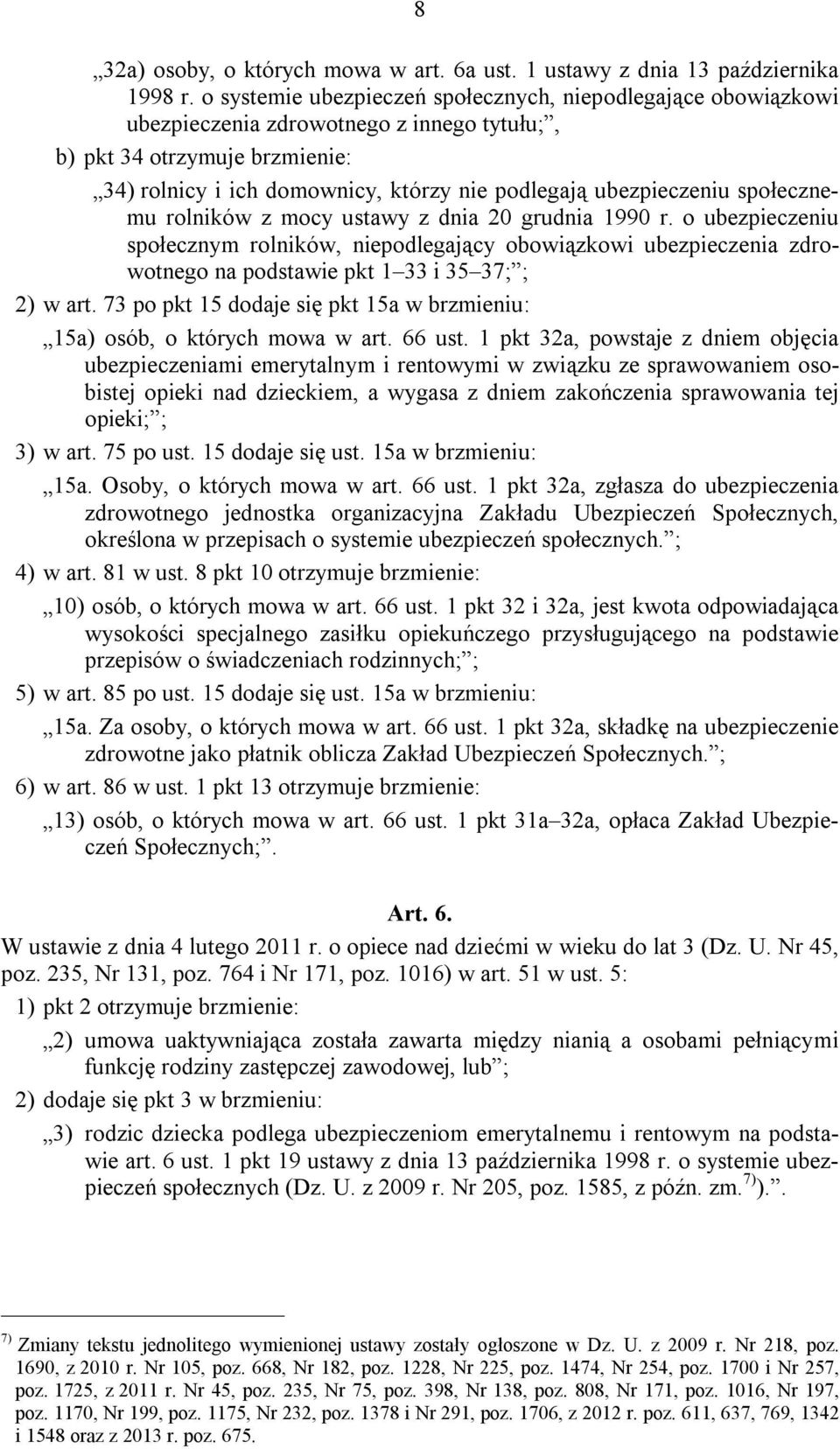 ubezpieczeniu społecznemu rolników z mocy ustawy z dnia 20 grudnia 1990 r.