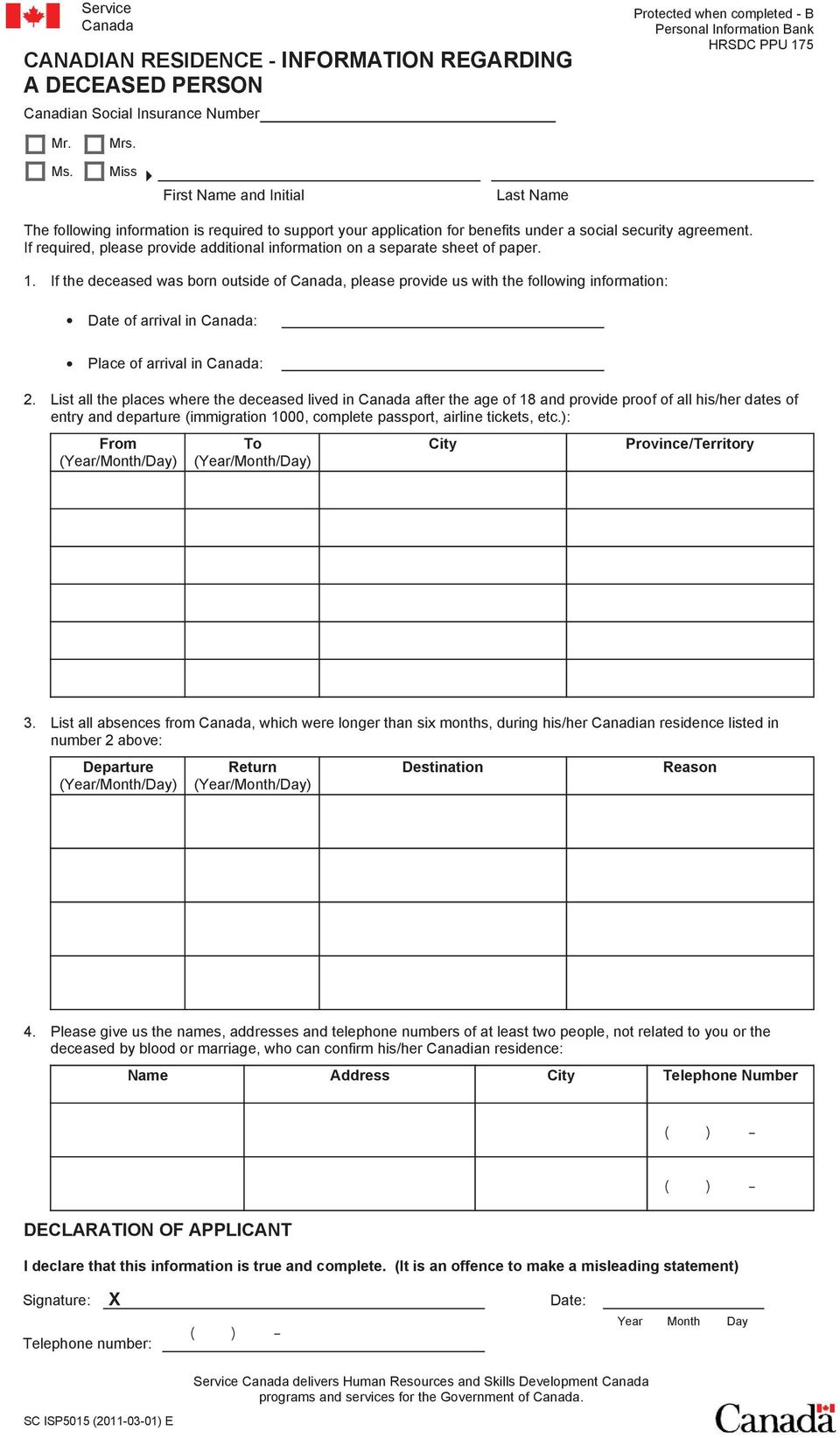 If required, please provide additional information on a separate sheet of paper. 1.