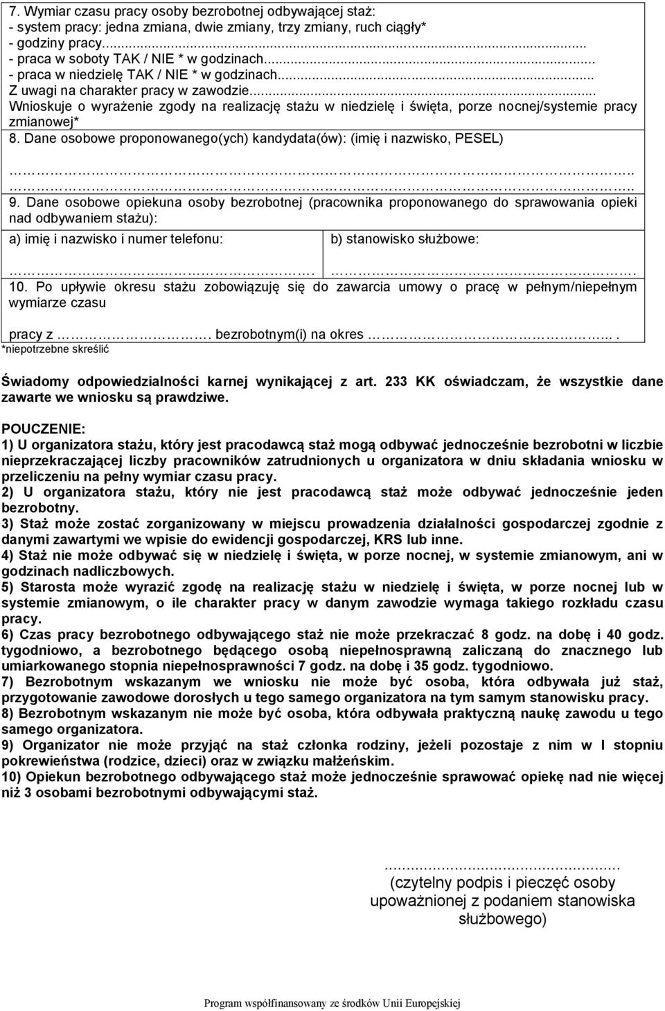 Dane osobowe proponowanego(ych) kandydata(ów): (imię i nazwisko, PESEL).. 9.