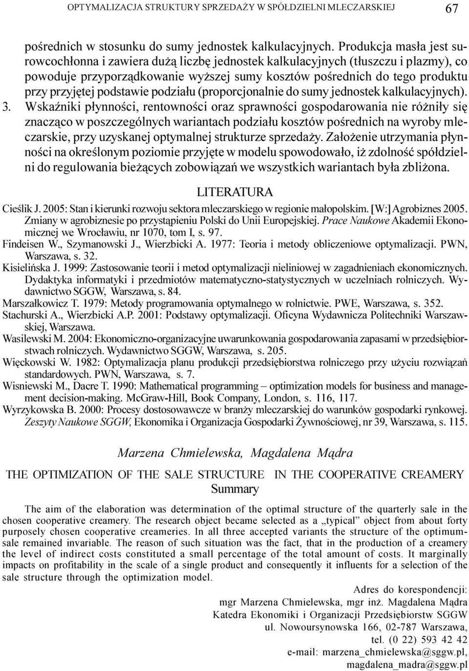 podstawie podzia³u (proporcjonalnie do sumy jednostek kalkulacyjnych).