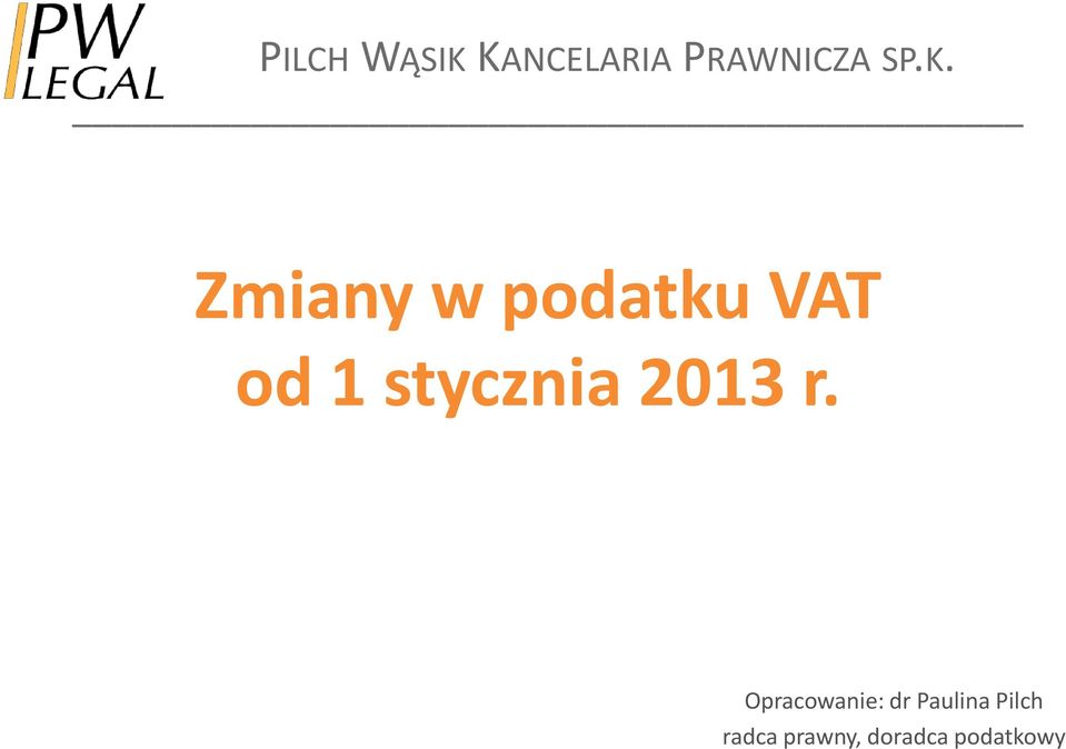 stycznia 2013 r.