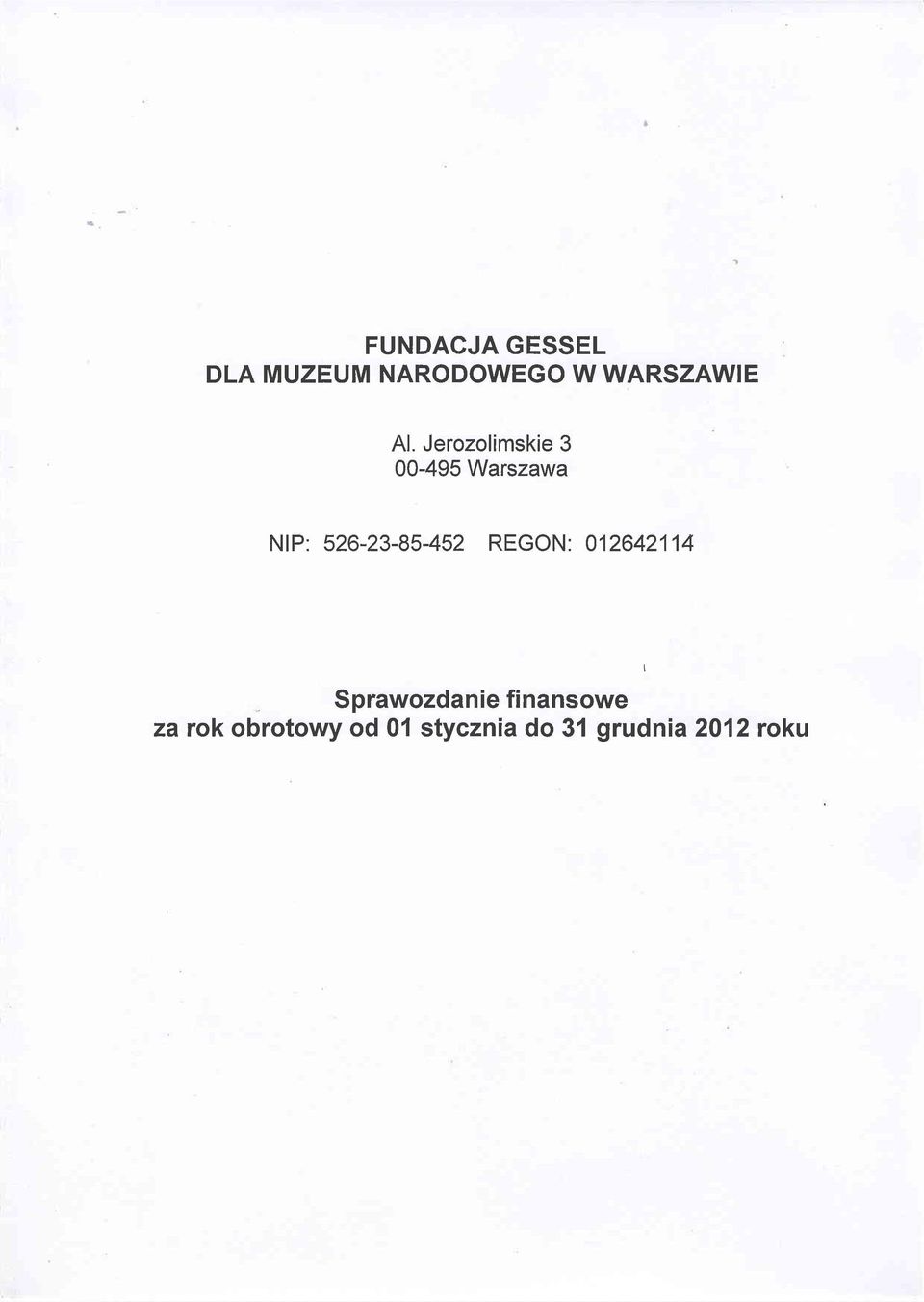 Jerozolimskie 3 00-495 Warszawa NIP: