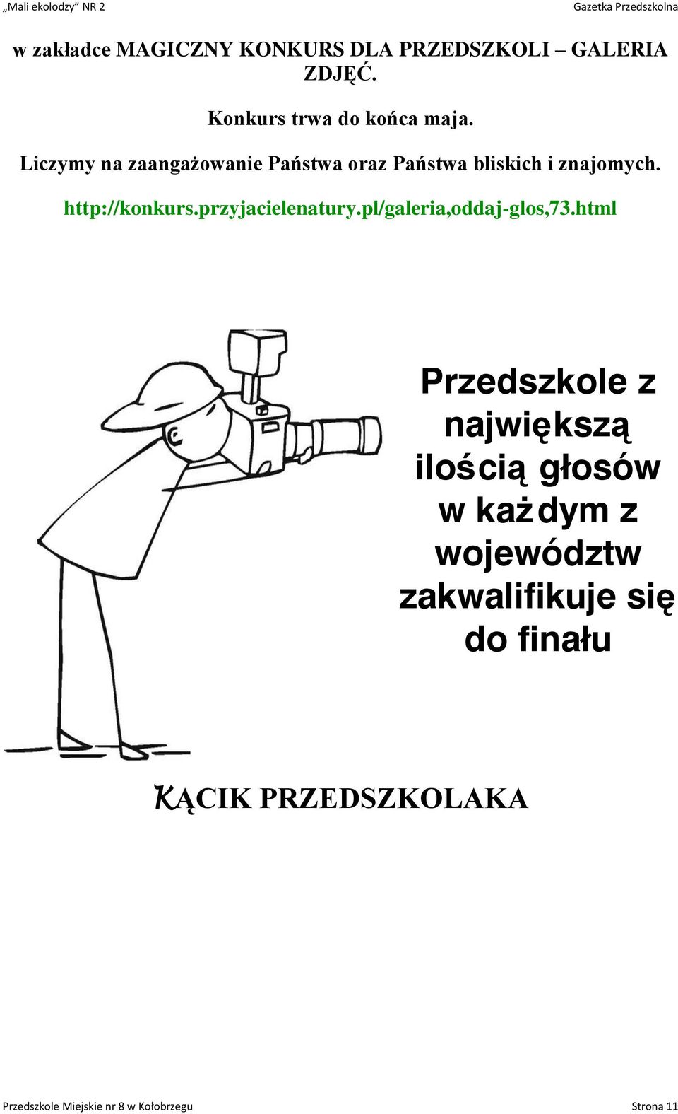 przyjacielenatury.pl/galeria,oddaj-glos,73.