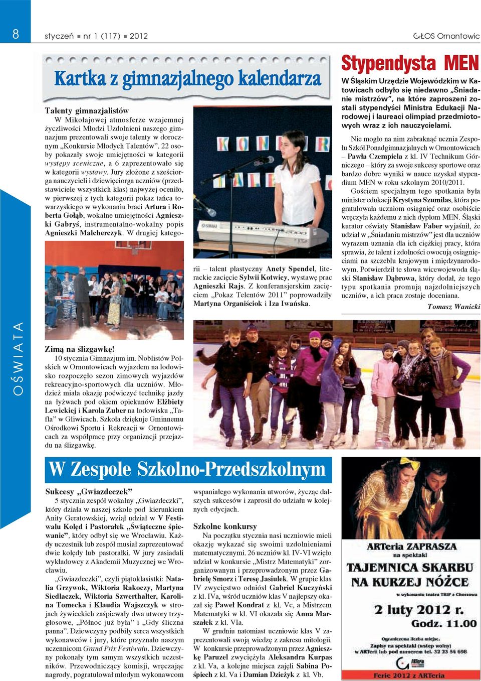 które zaproszeni zostali stypendyści Ministra Edukacji Narodowej i laureaci