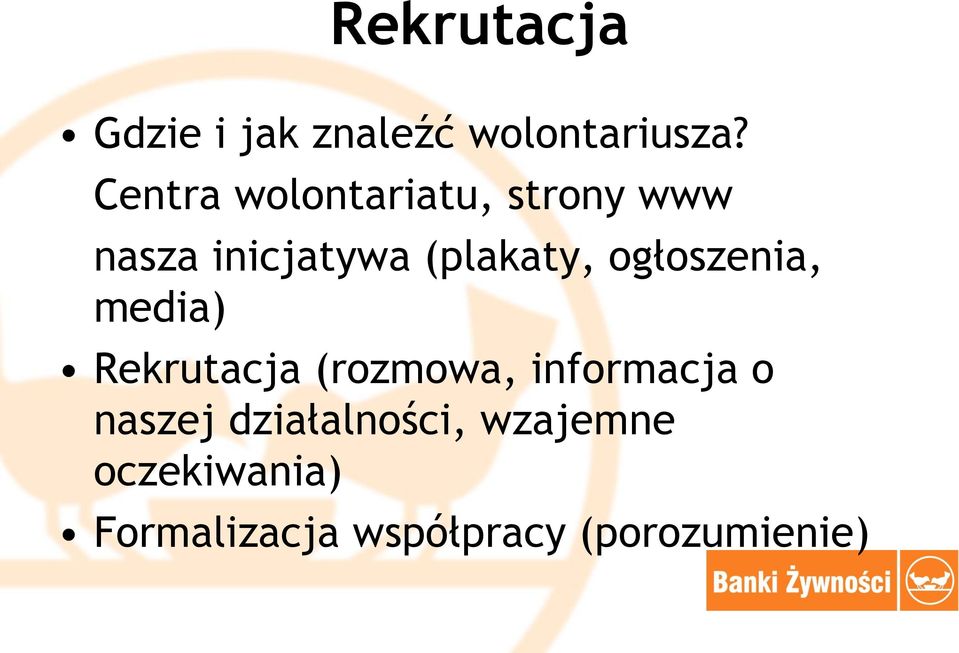 ogłoszenia, media) Rekrutacja (rozmowa, informacja o naszej