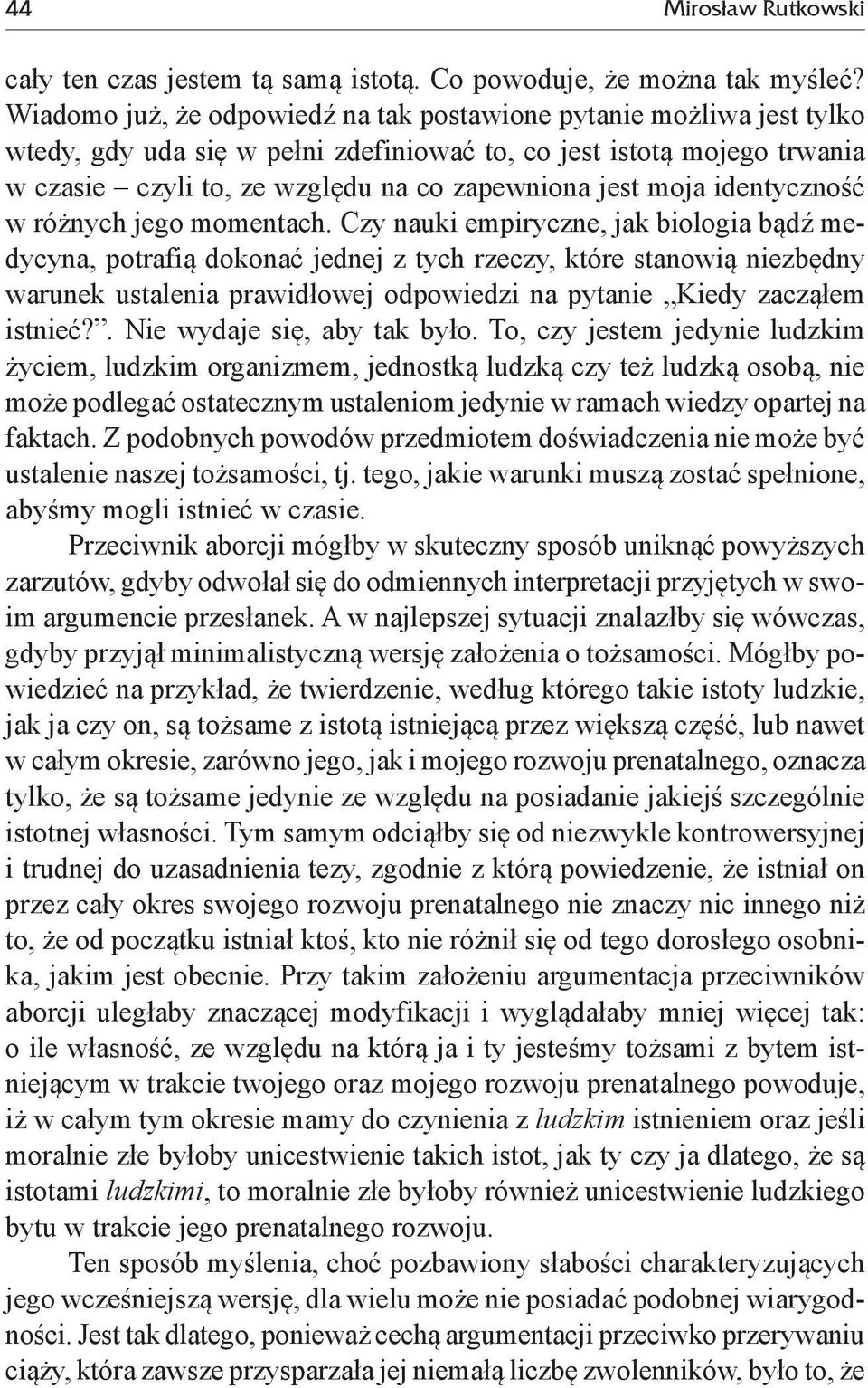 moja identyczność w różnych jego momentach.