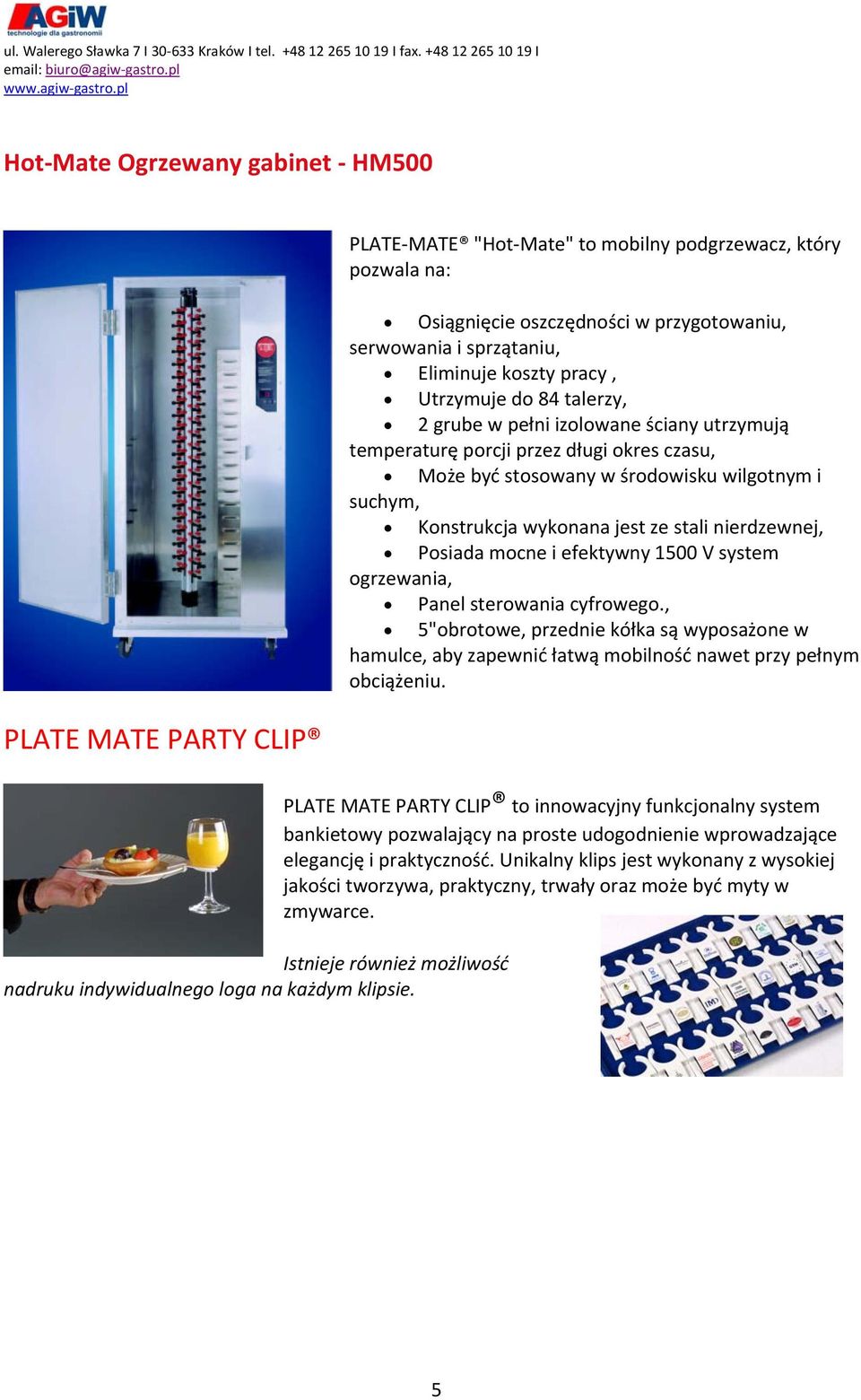 jest ze stali nierdzewnej, Posiada mocne i efektywny 1500 V system ogrzewania, Panel sterowania cyfrowego.