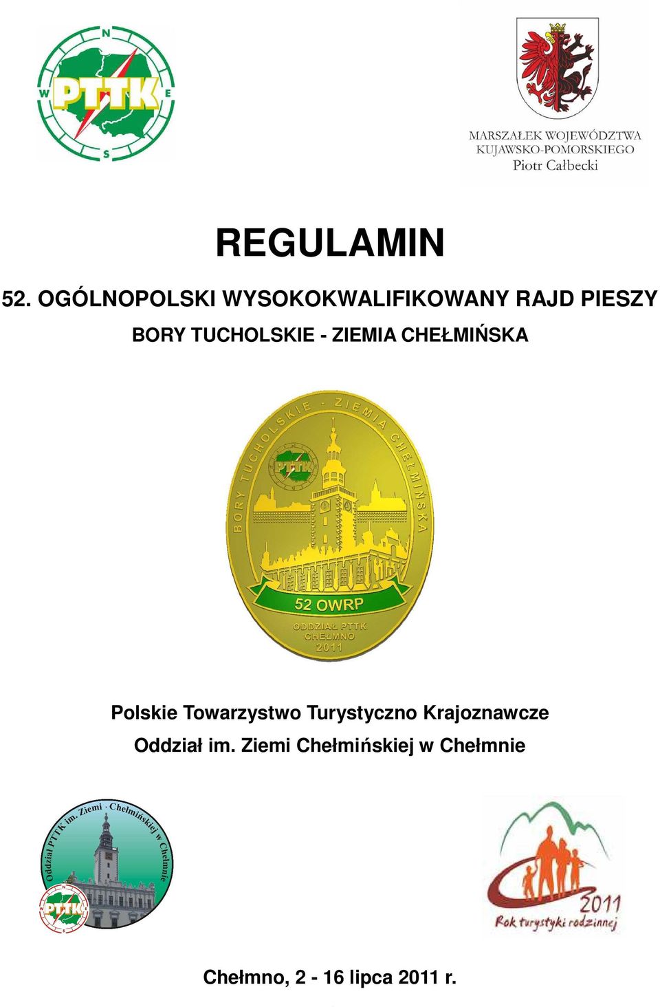 TUCHOLSKIE - ZIEMIA CHEŁMIŃSKA Polskie Towarzystwo