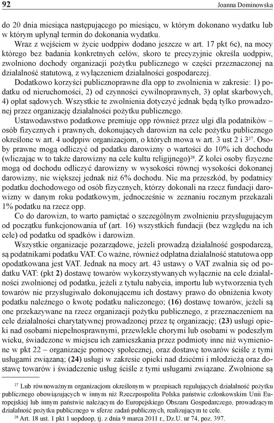 wyłączeniem działalności gospodarczej.