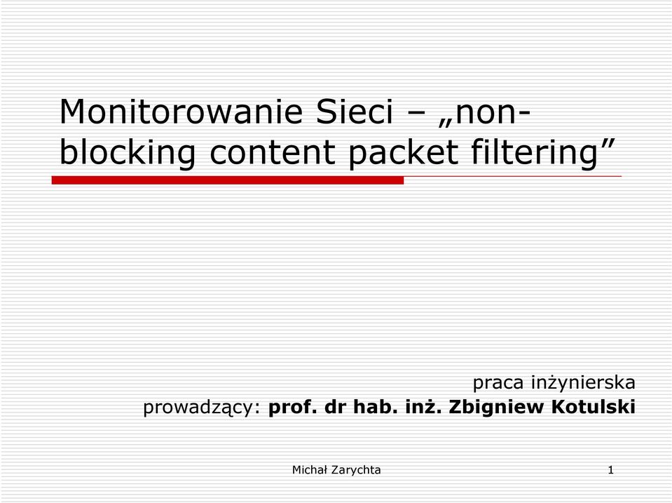 inŝynierska prowadzący: prof.