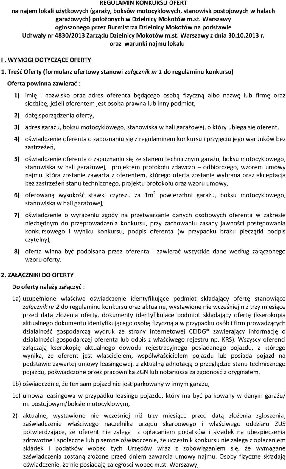 10.2013 r. oraz warunki najmu lokalu I. WYMOGI DOTYCZĄCE OFERTY 1.