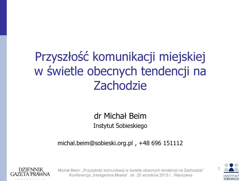 Zachodzie dr Michał Beim Instytut